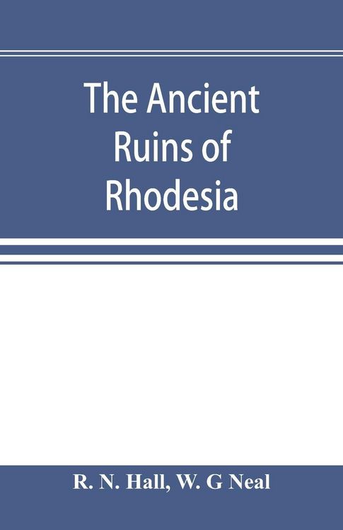 Produktbild: The ancient ruins of Rhodesia