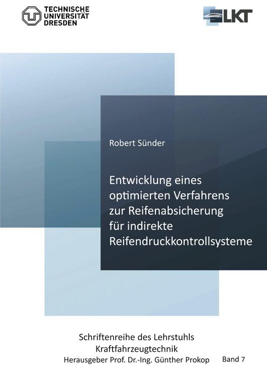 Produktbild: Entwicklung eines optimierten Verfahrens zur Reifenabsicherung f&uuml;r indirekte Reifendruckkontrollsysteme