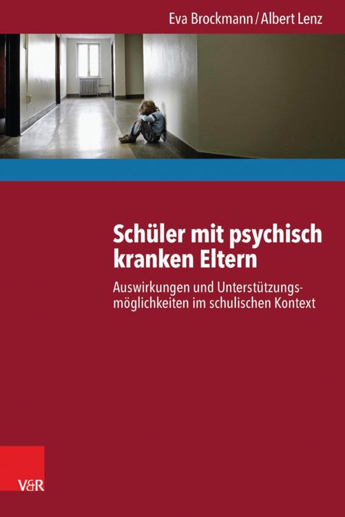 Produktbild: Sch&uuml;ler mit psychisch kranken Eltern