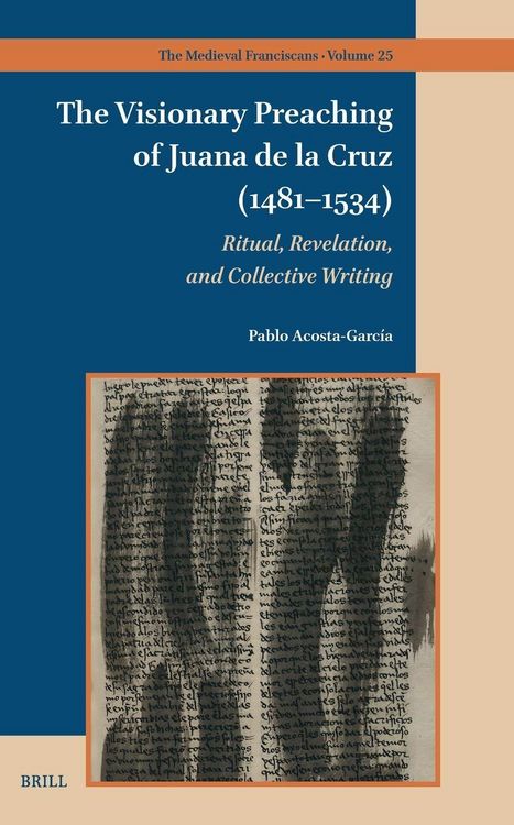 Produktbild: The Visionary Preaching of Juana de la Cruz (1481-1534)