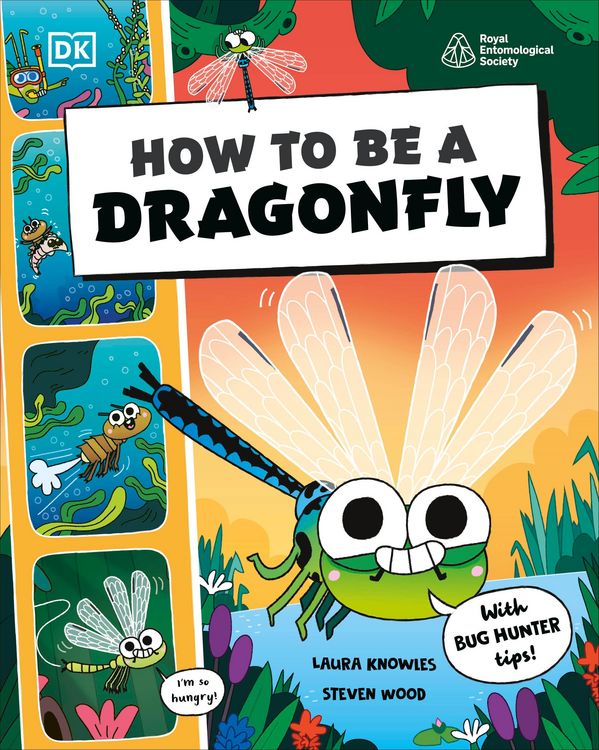 Produktbild: How to be a Dragonfly (in association with the Royal Entomological Society)