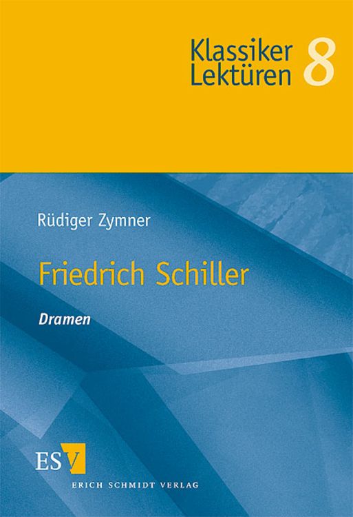 Bild vom Artikel Friedrich Schiller vom Autor Rüdiger Zymner