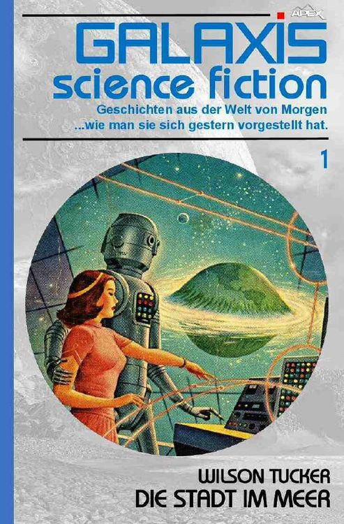 Produktbild: Galaxis Science Fiction, Band 1: die Stadt im Meer