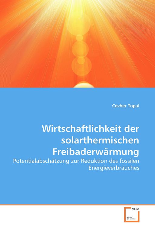 Produktbild: Wirtschaftlichkeit der solarthermischen Freibaderw&auml;rmung