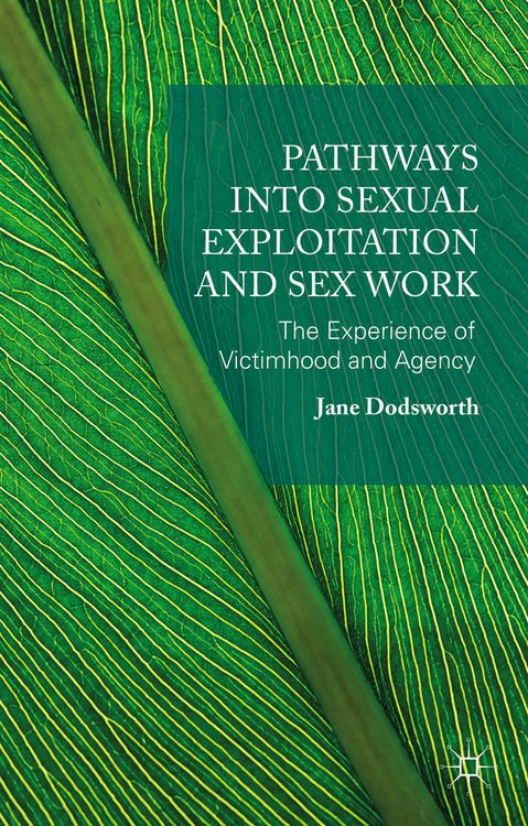 Produktbild: Pathways into Sexual Exploitation and Sex Work