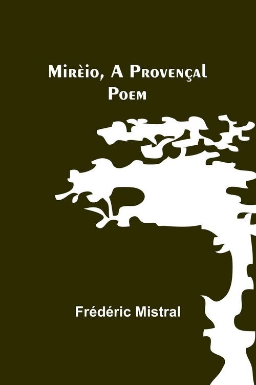 Produktbild: Mir&egrave;io, a Proven&ccedil;al Poem