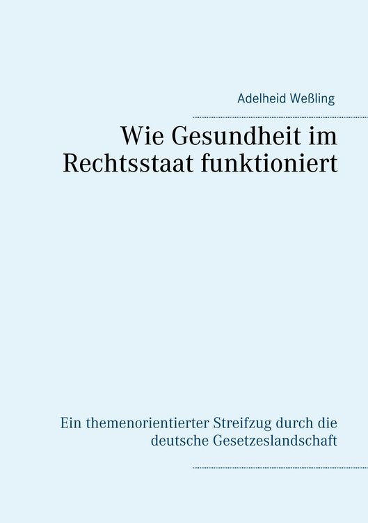 Produktbild: Wie Gesundheit im Rechtsstaat funktioniert