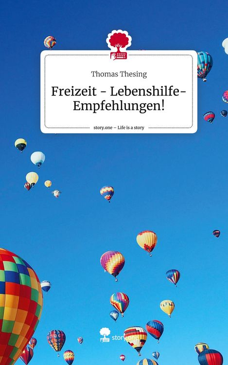 Produktbild: Freizeit - Lebenshilfe-Empfehlungen!. Life is a Story - story.one