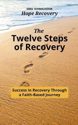 Produktbild: The Twelve Steps of Recovery
