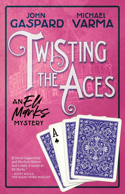 Produktbild: Twisting the Aces (The Eli Marks Mystery Series, #10)