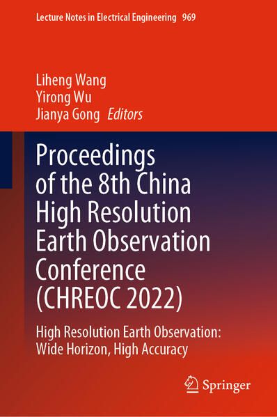 Produktbild: Proceedings of the 8th China High Resolution Earth Observation Conference (CHREOC 2022)