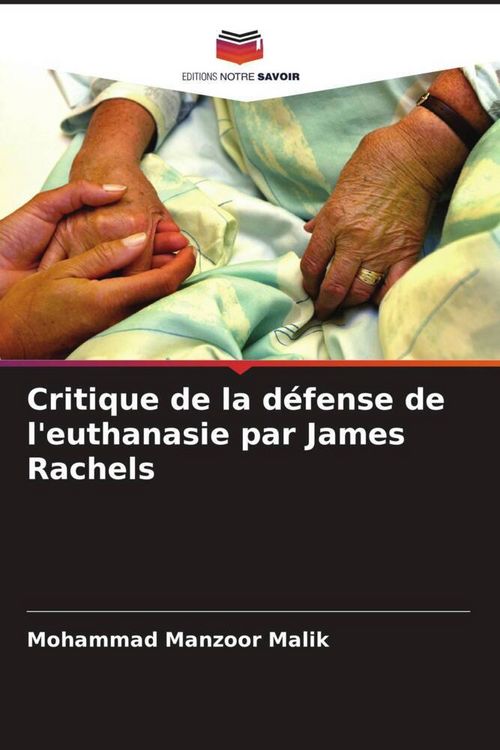 Produktbild: Critique de la d&eacute;fense de l'euthanasie par James Rachels