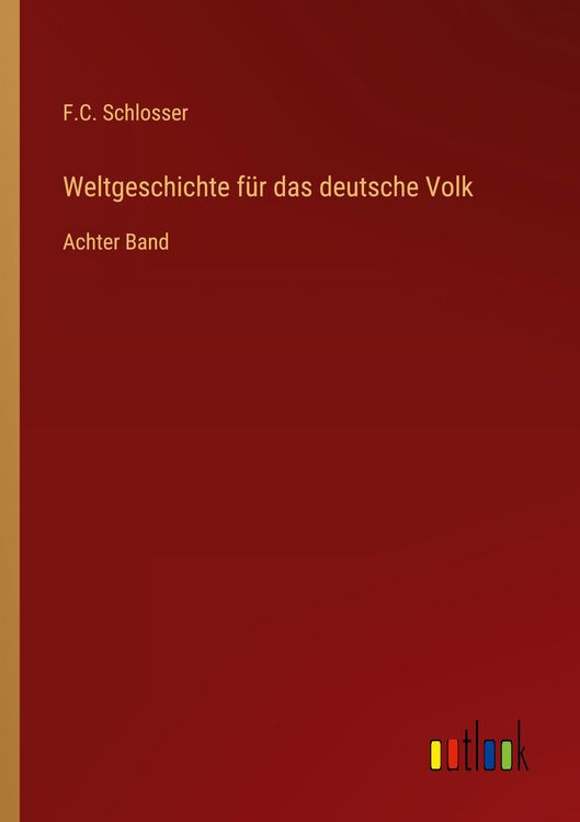 Produktbild: Weltgeschichte f&uuml;r das deutsche Volk