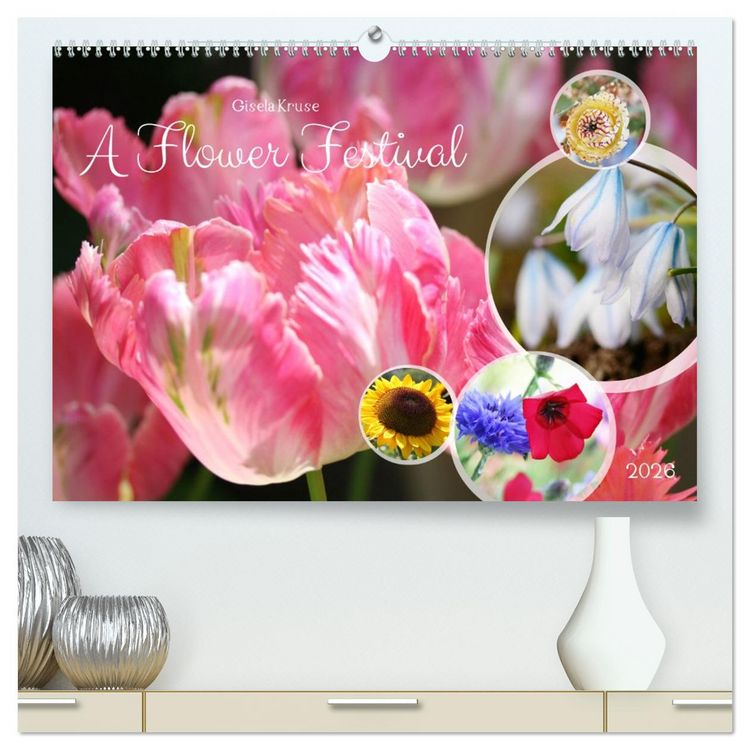 Produktbild: A Flower Festival (High Quality Premium Wall Calendar 2026 DIN A2 landscape),CALVENDO 12 Month Wall Calendar