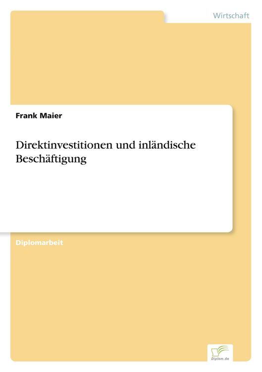 Produktbild: Direktinvestitionen und inl&auml;ndische Besch&auml;ftigung