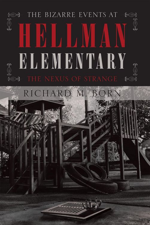 Produktbild: The Bizarre Events at Hellman Elementary