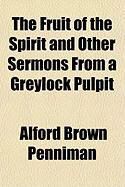 Produktbild: The Fruit of the Spirit and Other Sermons from a Greylock Pulpit
