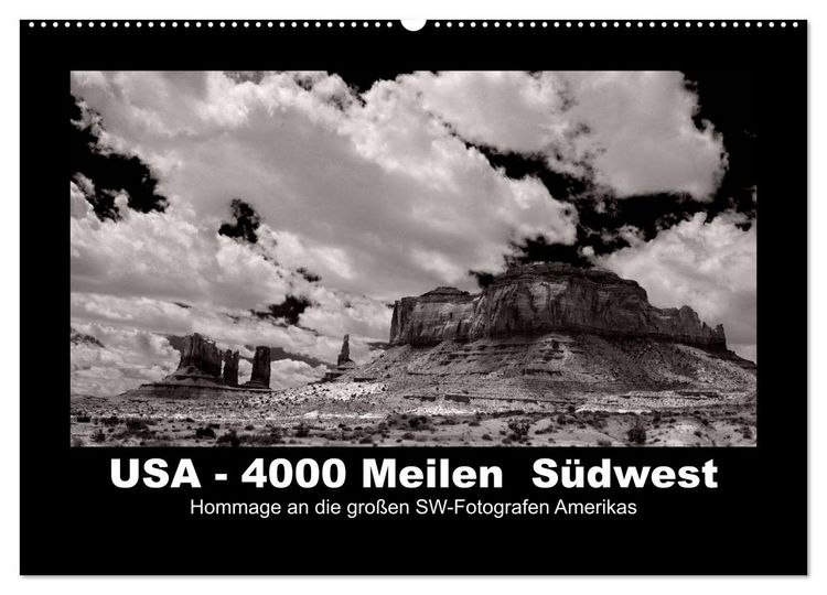 Produktbild: USA - 4000 Meilen S&uuml;dwest Hommage an die gro&szlig;en SW-Fotografen Amerikas (Wandkalender 2026 DIN A2 quer), CALVENDO Monatskalender