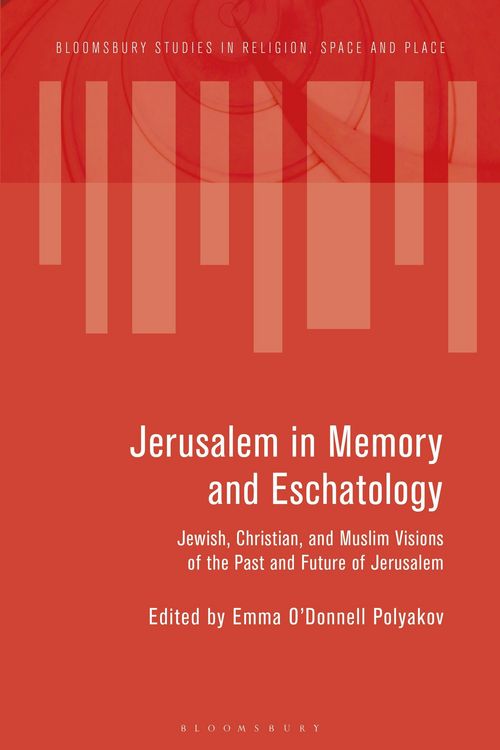 Produktbild: Jerusalem in Memory and Eschatology