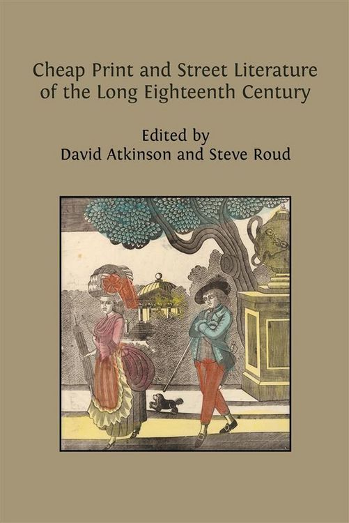 Produktbild: Cheap Print and Street Literature of the Long Eighteenth Century
