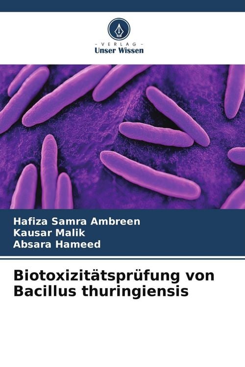 Produktbild: Biotoxizit&auml;tspr&uuml;fung von Bacillus thuringiensis