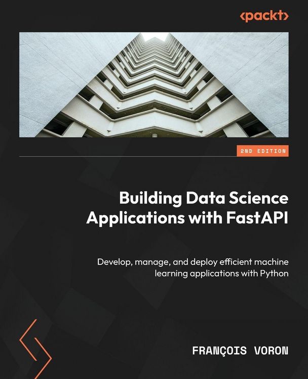 Produktbild: Building Data Science Applications with FastAPI - Second Edition