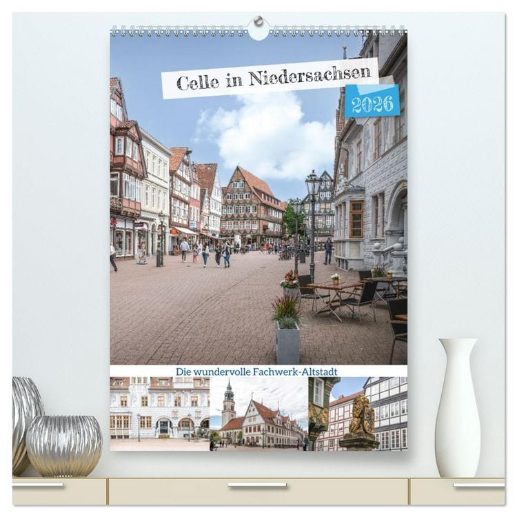Produktbild: Celle in Niedersachsen (hochwertiger Premium Wandkalender 2026 DIN A2 hoch), Kunstdruck in Hochglanz