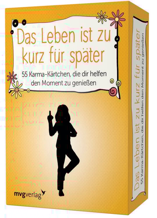 Produktbild: Das Leben ist zu kurz für später – 55 Karma-Kärtchen, die dir helfen, den Moment zu genießen