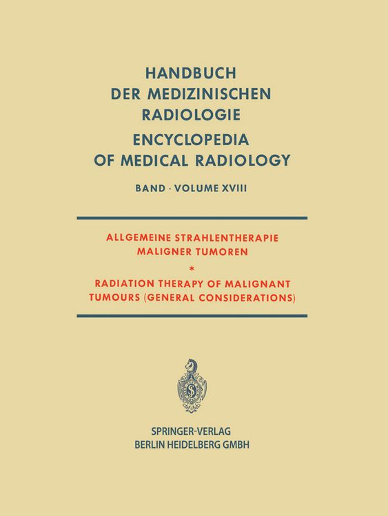 Produktbild: Allgemeine Strahlentherapie Maligner Tumoren / Radiation Therapy of Malignant Tumours (General Considerations)