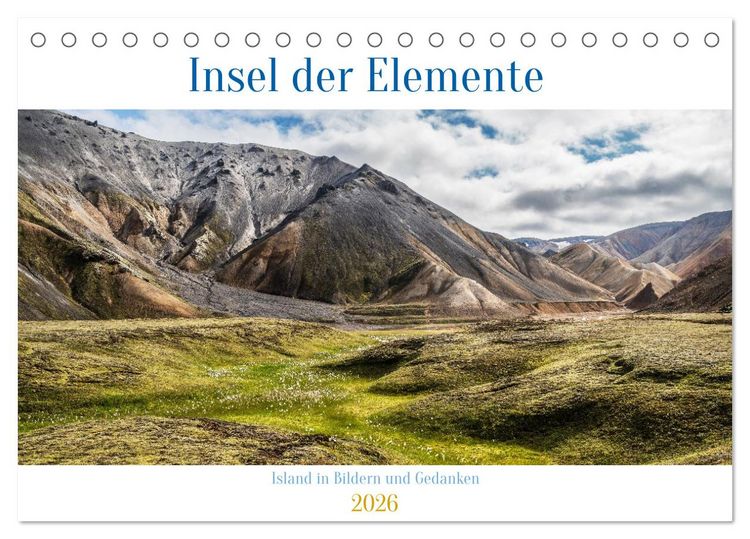 Produktbild: Insel der Elemente &ndash; Island in Bildern und Gedanken (Tischkalender 2026 DIN A5 quer), CALVENDO Monatskalender