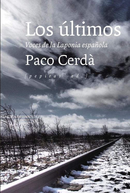 Produktbild: Los &uacute;ltimos : voces de la Laponia espa&ntilde;ola