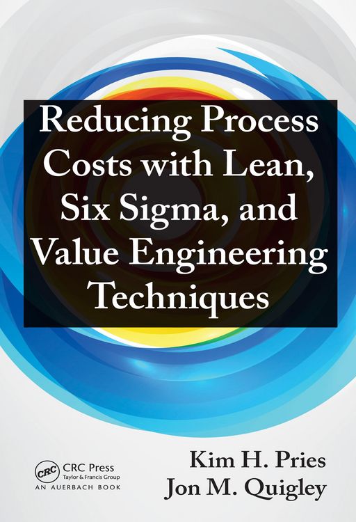 Produktbild: Reducing Process Costs with Lean, Six Sigma, and Value Engineering Techniques
