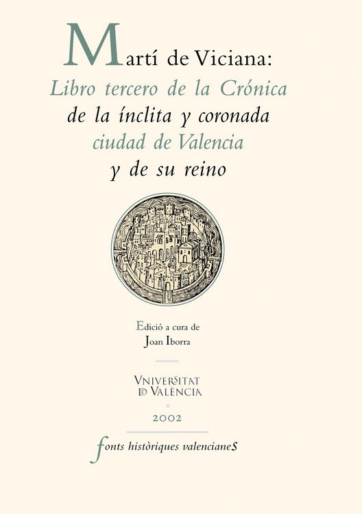Produktbild: Mart&iacute; de Viciana: Libro tercero de la Cr&oacute;nica de la &iacute;nclita y coronada ciudad de Valencia y de su reino