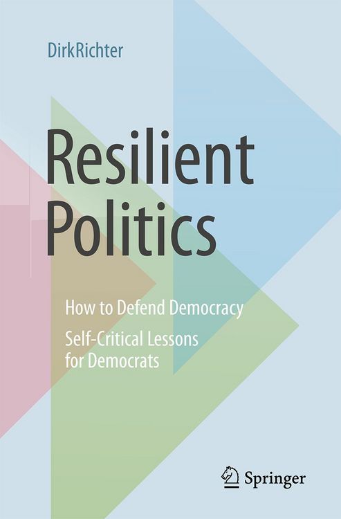 Produktbild: Resilient Politics: How to Defend Democracy