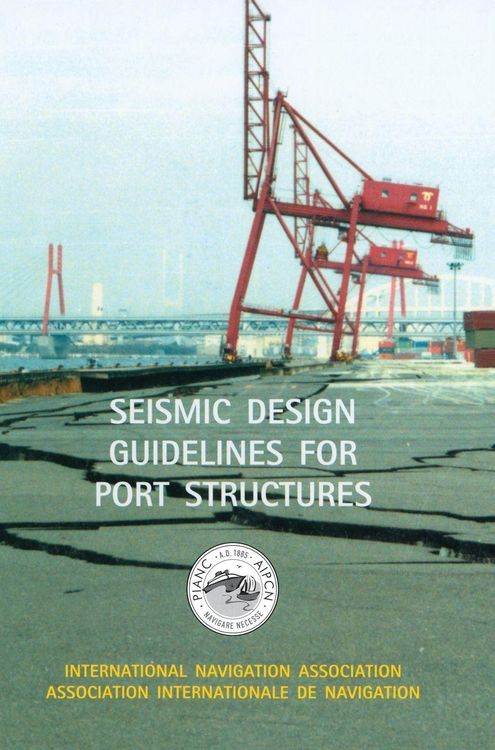 Produktbild: Seismic Design Guidelines for Port Structures