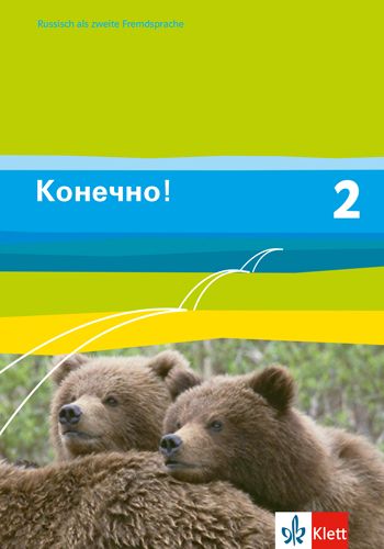 Produktbild: Konetschno! Band 2. Russisch als 2. Fremdsprache. Sch&uuml;lerbuch