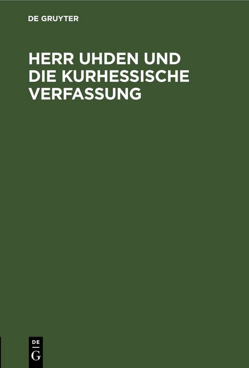 Produktbild: Herr Uhden und die kurhessische Verfassung