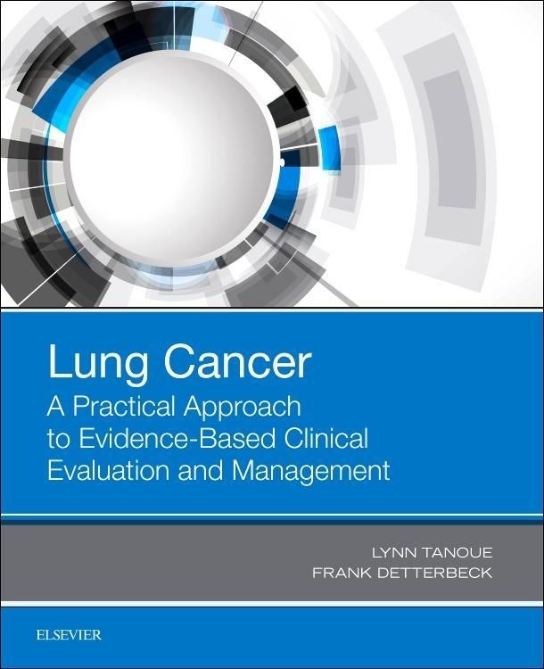 Produktbild: Lung Cancer: A Practical Approach to Evidence-Based Clinical Evaluation and Management