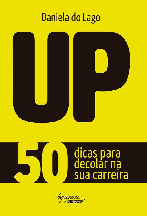 Produktbild: UP - 50 dicas para decolar na sua carreira