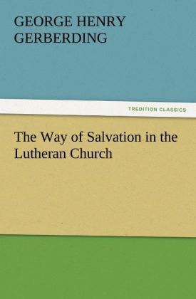 Produktbild: The Way of Salvation in the Lutheran Church