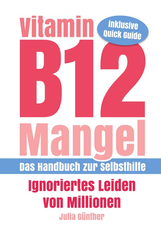 Produktbild: Vitamin B12-Mangel - Ignoriertes Leiden von Millionen