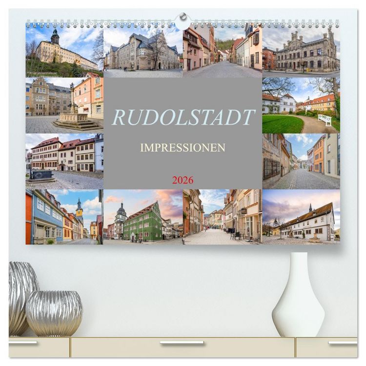 Produktbild: Rudolstadt Impressionen (hochwertiger Premium Wandkalender 2026 DIN A2 quer), Kunstdruck in Hochglanz