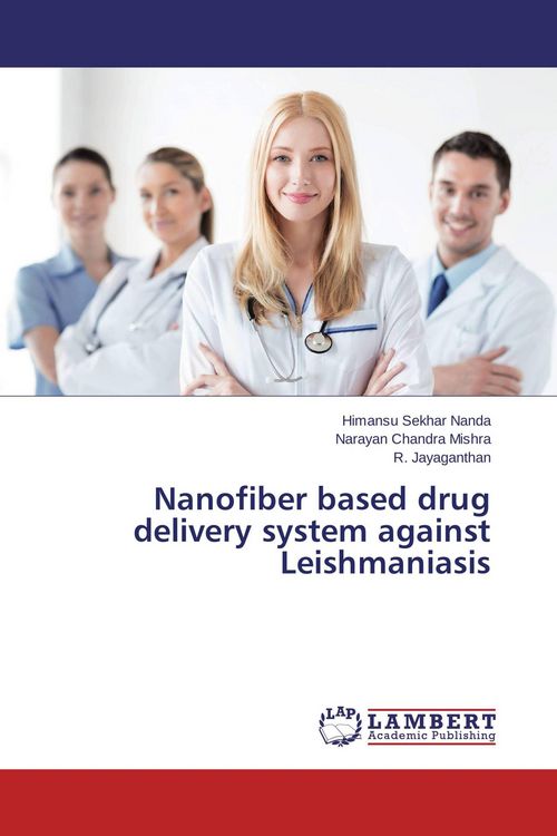 Produktbild: Nanofiber based drug delivery system against Leishmaniasis