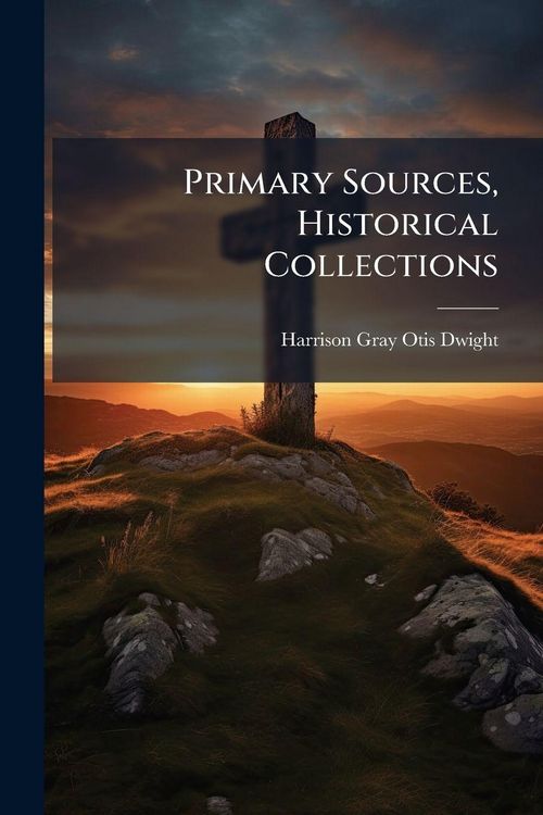 Produktbild: Primary Sources, Historical Collections