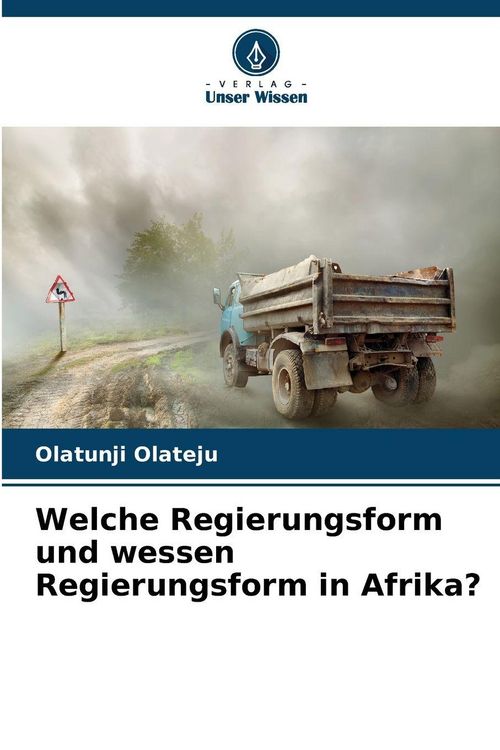 Produktbild: Welche Regierungsform und wessen Regierungsform in Afrika?