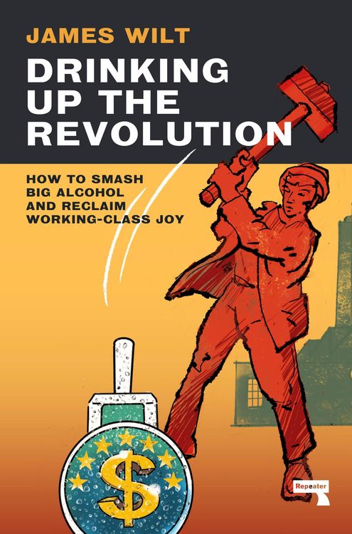 Produktbild: Drinking Up the Revolution