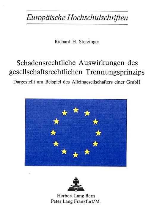 Produktbild: Schadensrechtliche Auswirkungen des gesellschaftsrechtlichen Trennungsprinzips