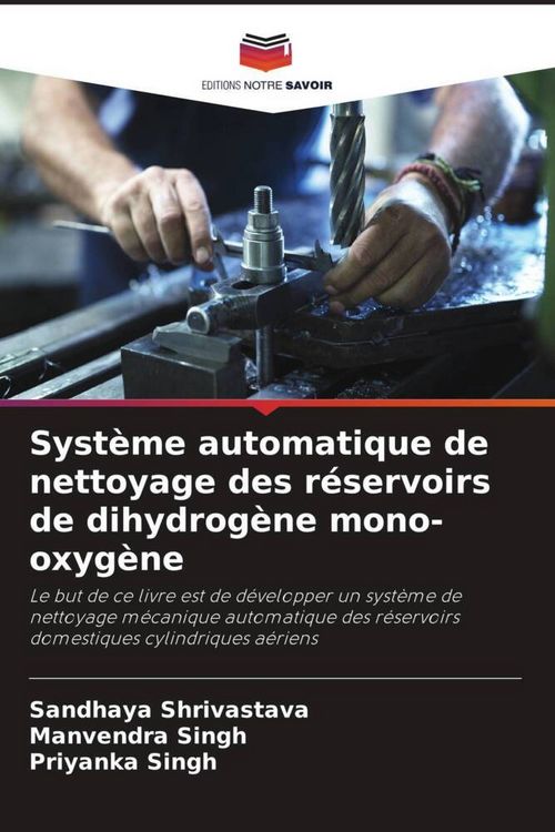Produktbild: Syst&egrave;me automatique de nettoyage des r&eacute;servoirs de dihydrog&egrave;ne mono-oxyg&egrave;ne