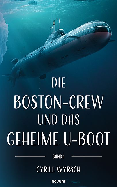 Produktbild: Die Boston-Crew und das geheime U-Boot