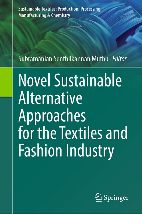 Produktbild: Novel Sustainable Alternative Approaches for the Textiles and Fashion Industry